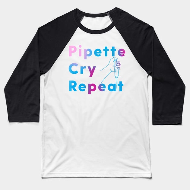 PCR Pipette Cry Repeat Baseball T-Shirt by labstud